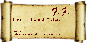 Fauszt Fabrícius névjegykártya